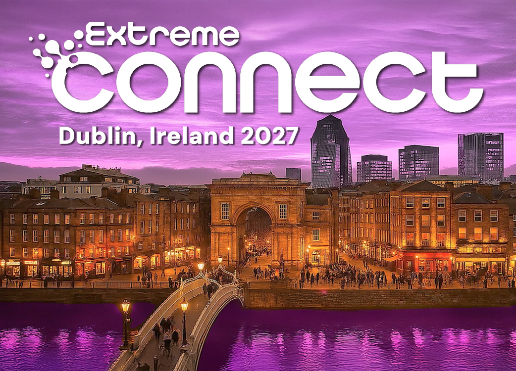 Extreme Connect, Dublin Ireland 2027