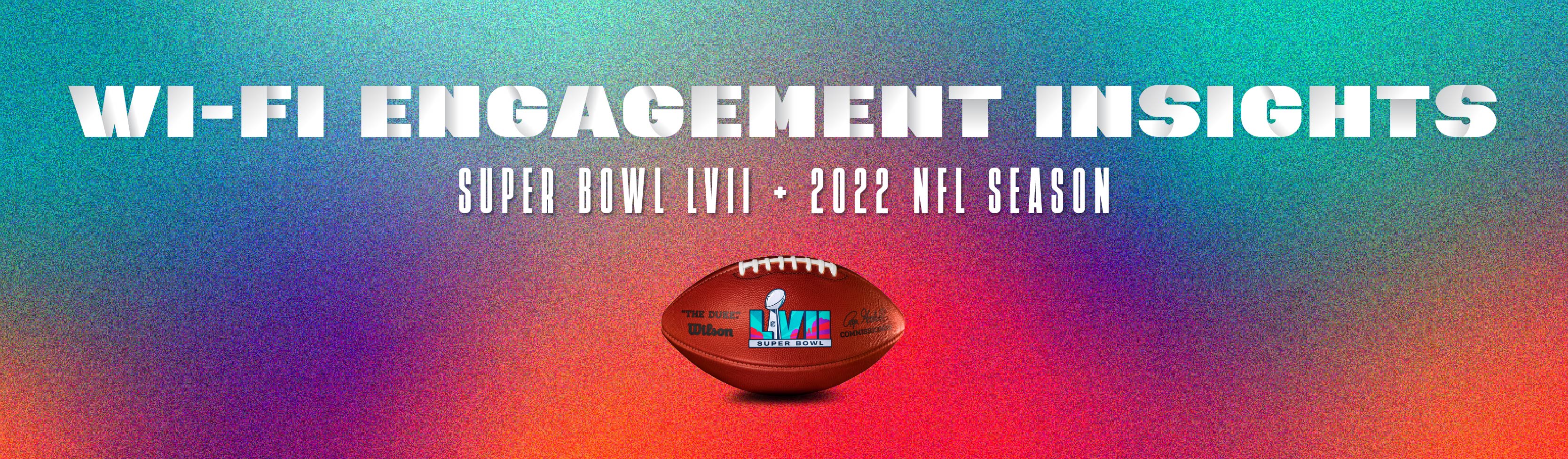 Blog-How-NFL-Fans-Used-Wi-Fi-at-Super-Bowl-LVII-banner